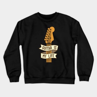 Guitar is My Life Electric Guitar Headstock Crewneck Sweatshirt